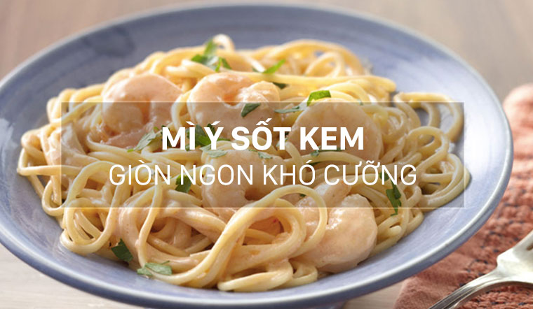 Chế biến mỳ Ý sốt kem bằng kem sữa Millac Cooking Chế biến mỳ Ý sốt kem bằng kem sữa Millac Cooking